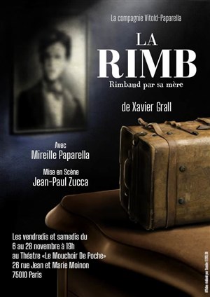 Affiche de La Rimb, Rimbaud par sa mère