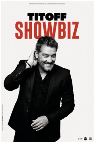 Affiche de Titoff dans Showbiz