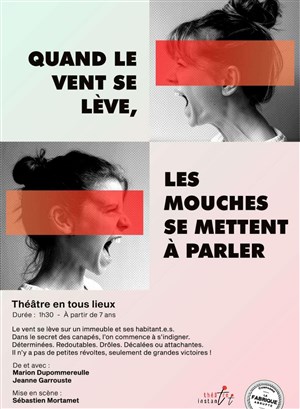 Affiche de Quand le vent se lève, les mouches se mettent à parler