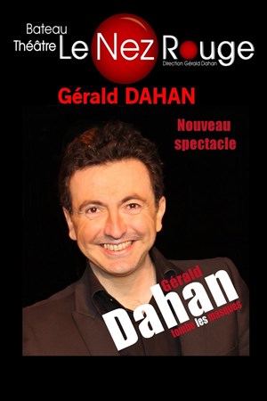 Affiche de Gérald Dahan tombe les masques