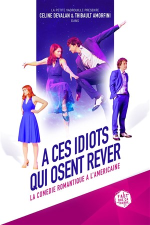 Affiche de À ces idiots qui osent rêver
