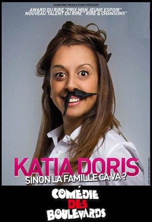Affiche de Katia Doris dans Sinon la famille ça va?