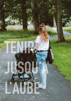 Affiche de Tenir jusqu'à l'aube