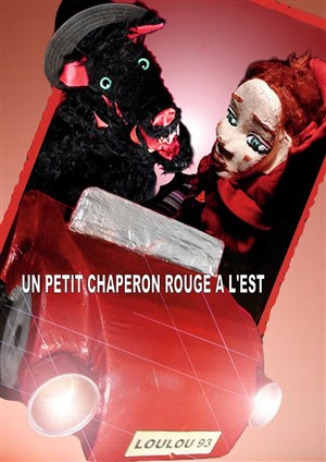 Affiche de Un petit chaperon rouge complètement à l'Est