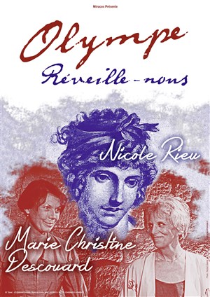 Affiche de Nicole Rieu | Olympe, réveille-nous