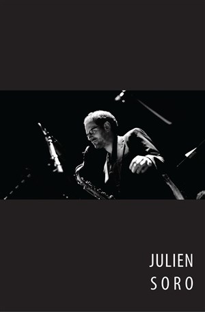Affiche de Julien Soro Quartet - Cool Jazz to Mingus Music