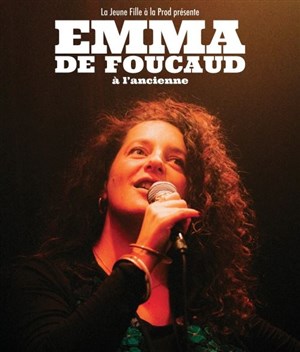Affiche de Emma de Foucaud dans À l'ancienne