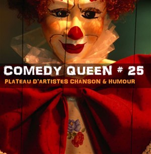 Affiche de 25ème Plateau d'Artistes Comedy Queen