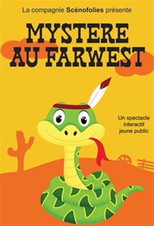 Affiche de Mystère au Farwest