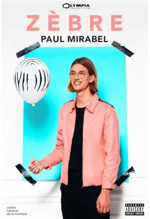 Affiche de Paul Mirabel dans Zèbre