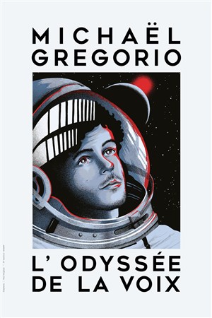 Affiche de Michaël Gregorio dans L'Odyssée de la voix
