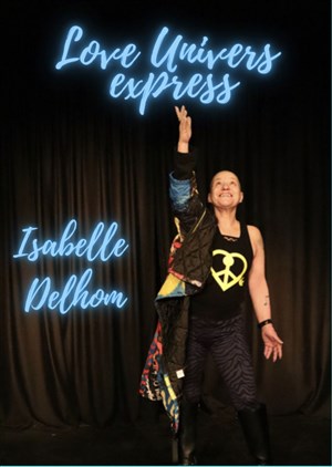 Affiche de Isabelle Delhom dans Love univers express