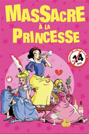 Affiche de Massacre à la princesse