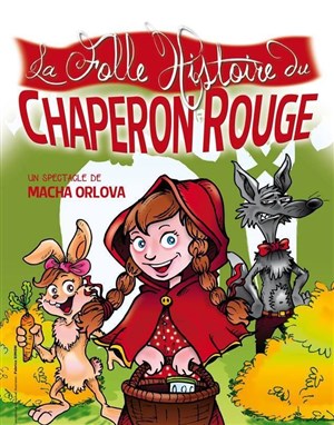 Affiche de La folle histoire du petit chaperon rouge