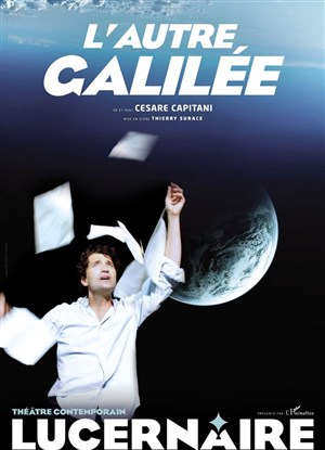 Affiche de L'Autre Galilée