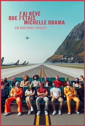 Affiche de J'ai rêvé que j'étais Michelle Obama