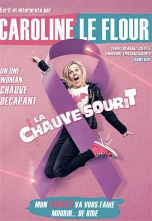Affiche de Caroline Le Flour dans La Chauve SouriT