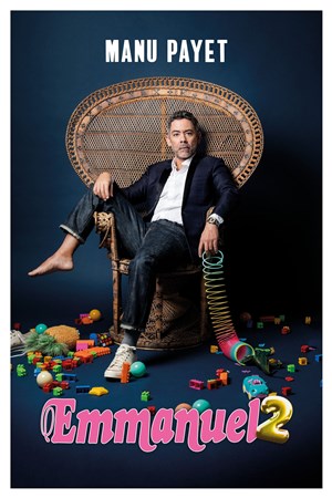 Affiche de Manu Payet dans Emmanuel 2