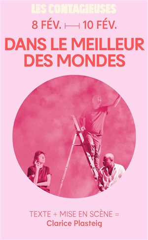 Affiche de Les contagieuses : Dans le meilleur des mondes