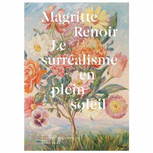Affiche de Visite guidée : exposition Magritte / Renoir, Le surréalisme en plein soleil | par Michel Lhéritier