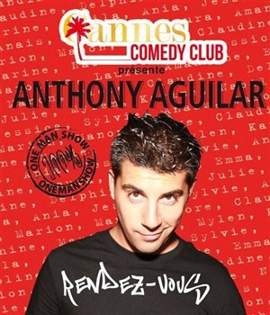 Affiche de Anthony Aguilar dans Rendez-Vous
