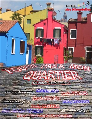 Affiche de touche pas à mon quartier