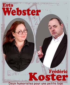 Affiche de Esta Webster et Frédéric Koster | Spécial anniversaire de La Petite Loge
