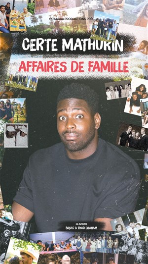 Affiche de Certe Mathurin dans Affaires de famille