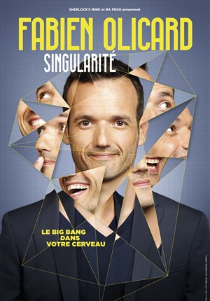 Affiche de Fabien Olicard dans Singularité