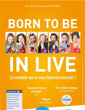 Affiche de Born to be in live