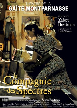 Affiche de La compagnie des spectres | avec Zabou Breitman