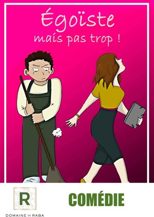 Affiche de Égoïste mais pas trop quand même