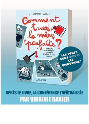 Affiche de Virginie Rabier dans Comment tuer la mère parfaite ?