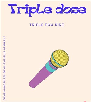 Affiche de Triple dose, Triple fou rire