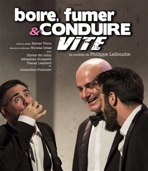 Affiche de Boire, Fumer et conduire vite