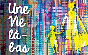 Affiche de Une vie là-bas