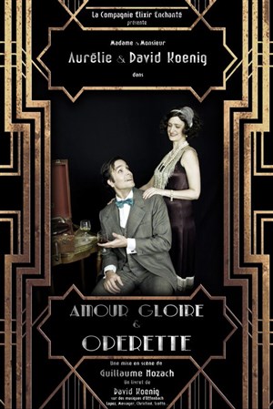 Affiche de Amour, gloire et opérette