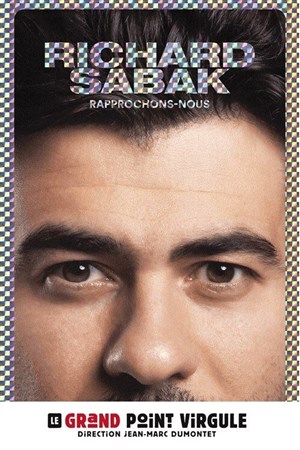 Affiche de Richard Sabak dans Rapprochons-nous