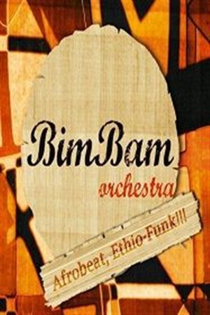 Affiche de Bim Bam Orchestra