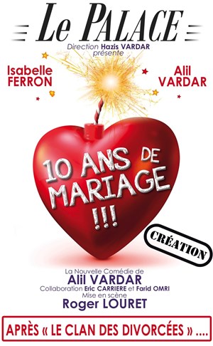 Affiche de 10 ans de mariage | Avec Alil Vardar