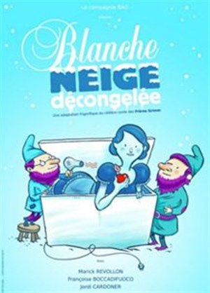 Affiche de Blanche neige décongelée