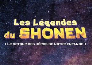 Affiche de Les légendes du shônen : shônen melodies