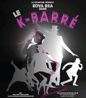 Affiche de Le K-Barré