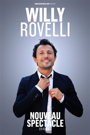 Affiche de Willy Rovelli dans C'était mieux avant