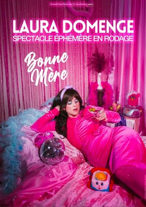 Affiche de Laura Domenge dans Bonne Mère