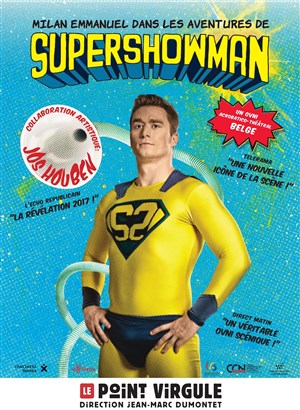 Affiche de Milan Emmanuel dans Les Aventures de SuperShowman
