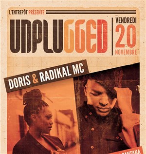Affiche de Doris & Radikal MC / Unplugged