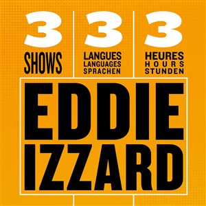 Affiche de Eddie Izzard | 3 Show en 3 Langues en 3 heures