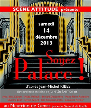 Affiche de Soyez palace !