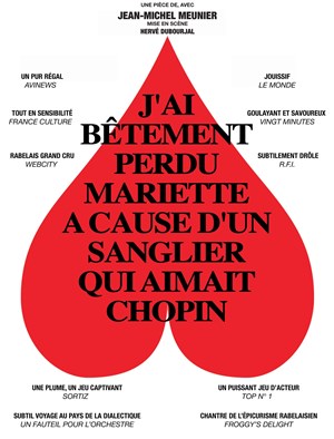 Affiche de J'ai bêtement perdu Mariette à cause d'un sanglier qui aimait Chopin